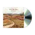 All Of My Days - CD