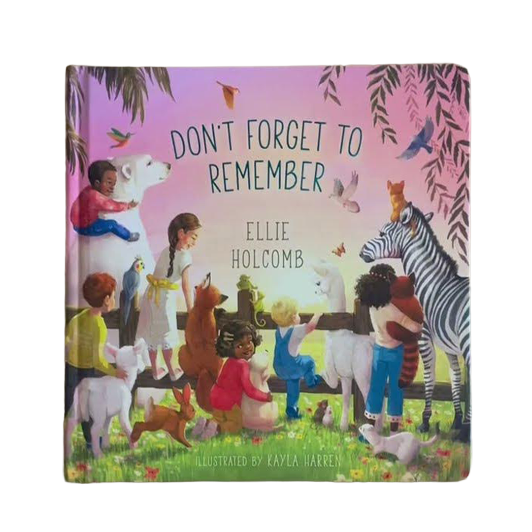 Don't Forget to Remember - Children's Book